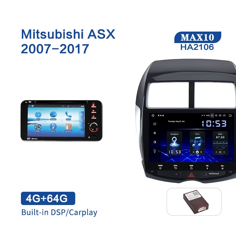 Dasaita MAX10/MAX11 Mitsubishi ASX 2007 2008 2009 2010 2011 2012 2013 2014 2015 2016 2017 Car Stereo Carplay Android Auto 4+64G Android10/Android11 1280*720 Radio