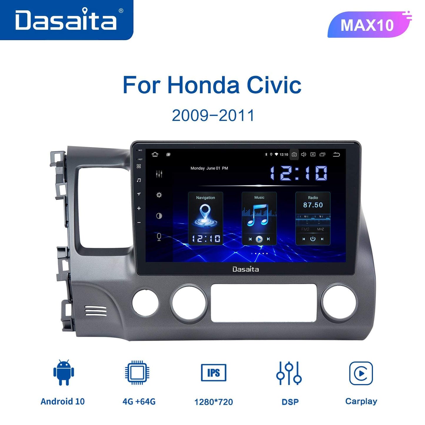 Dasaita MAX11 Honda Civic 2007 2008 2009 2010 2011 Car Stereo 10.2 Inch Carplay Android Auto PX6 4G+64G Android11 1280*720 DSP AHD Radio