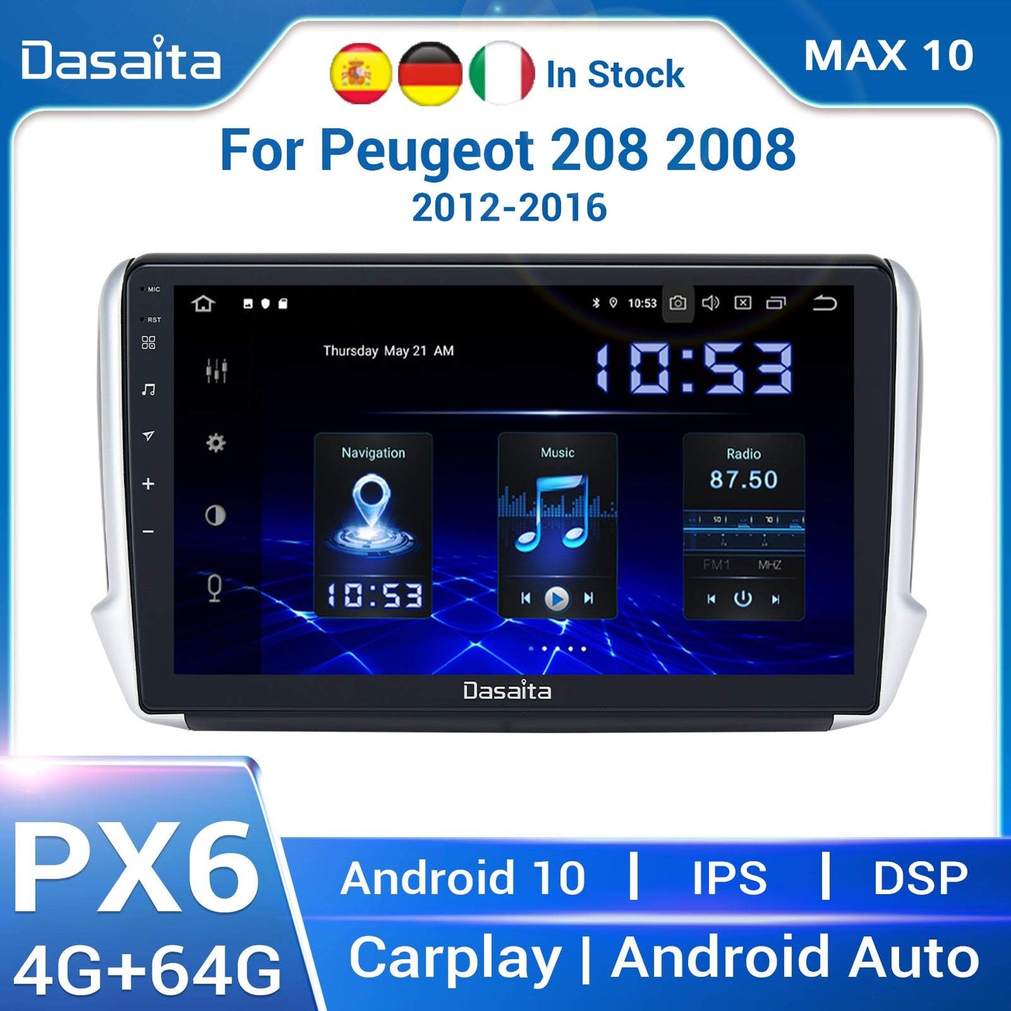 Dasaita MAX10/MAX11 Peugeot 208 2008 2012 2013 2014 2015 2016 Car Stereo 10.2 Inch Carplay Android Auto PX6 4G+64G Android10/Android11 1280*720 DSP AHD Radio