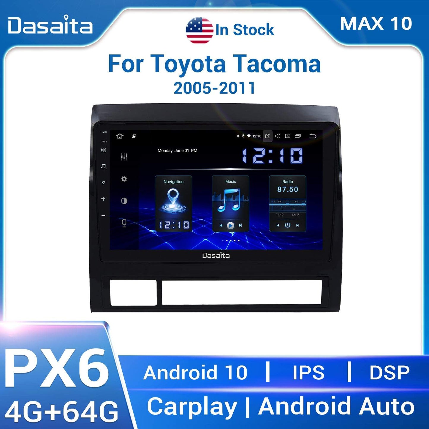 Dasaita MAX10/MAX11 Toyota Tacoma 2005 2006 2007 2008 2009 2010 2012 2013 Car Stereo 9 Inch Carplay Android Auto PX6 4G+64G Android10/Android11 1280*720 DSP AHD Radio